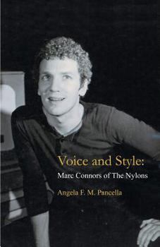 Paperback Voice and Style: Marc Connors of the Nylons Book