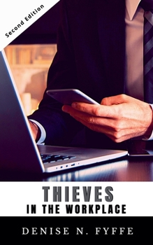 Paperback Thieves in the Workplace Book