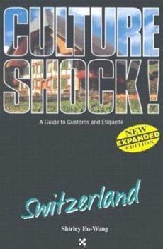 Culture Shock!: Switzerland (Culture Shock!) - Book  of the Culture Shock!