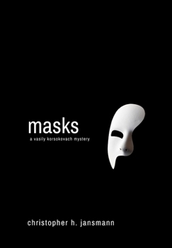 Hardcover Masks: A Vasily Korsokovach Mystery Book