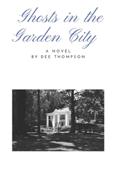 Paperback Ghosts in the Garden City Book