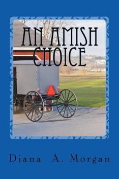 Paperback An Amish Choice Book