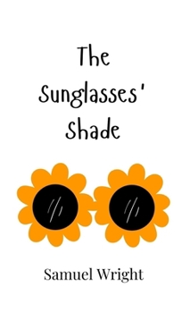 Hardcover The Sunglasses' Shade Book