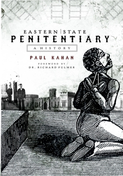 Paperback Eastern State Penitentiary: A History Book