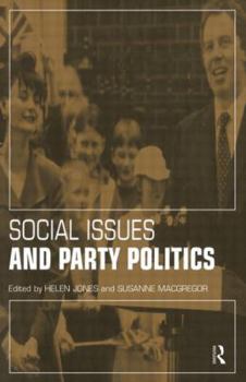 Hardcover Social Issues and Party Politics Book