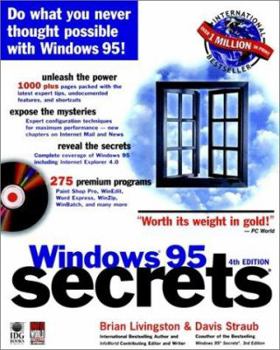 Paperback Windows 95 Secrets [With Includes Remote Computing Tools, HTML Editors...] Book