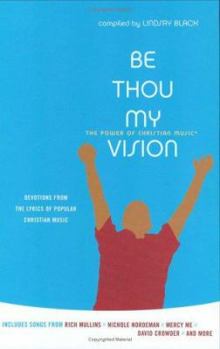 Hardcover Be Thou My Vision (Power of Christian Music) Book