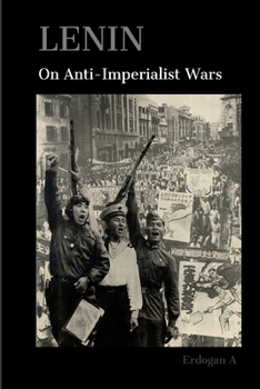 Paperback Lenin On Anti-Imperialist Wars Book