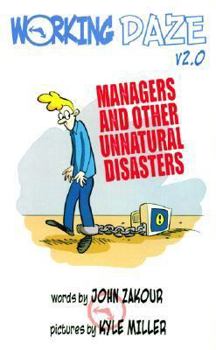 Paperback Working Daze: Managers and other unnatural disasters Book