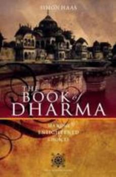 Paperback The Book of Dharma: Making Enlightened Choices Book