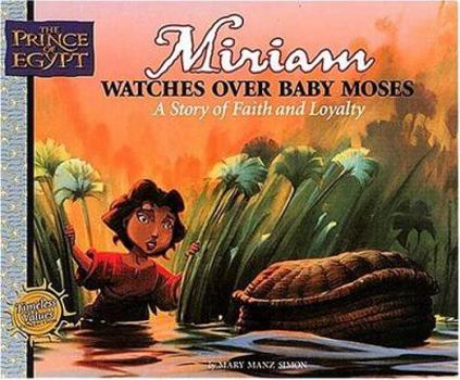 Hardcover Miriam Watches Over Baby Moses Book