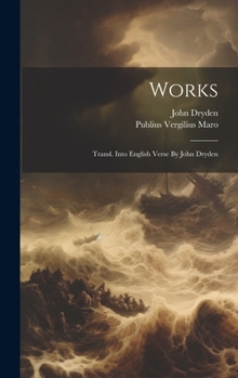 Hardcover Works: Transl. Into English Verse By John Dryden Book