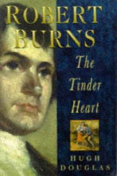 Hardcover Robert Burns: The Tinder Heart Book