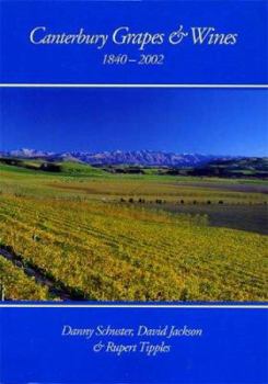 Paperback Canterbury Grapes & Wines 1840-2002 Book