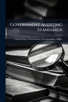 Paperback Government Auditing Standards: Implementation Tool: Professional Requirements Tool for Use in Implementing Requirements Identified by "Must" and "Shou Book
