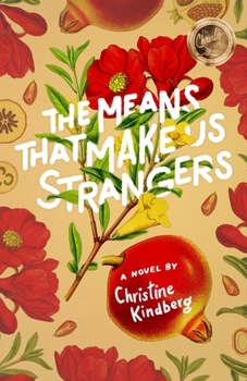 Paperback The Means That Make Us Strangers Book