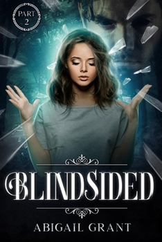 Blindsided: Part 2 of the Intended Series - Book #2 of the Intended