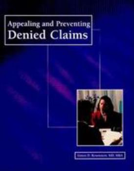 Paperback Appealing And Preventing Denied Claims Book