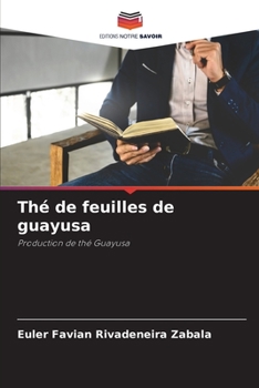 Paperback Thé de feuilles de guayusa [French] Book