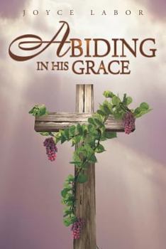 Paperback Abiding in His Grace Book