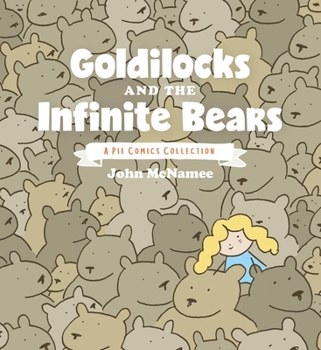 Paperback Goldilocks and the Infinite Bears: A Pie Comics Collection Book