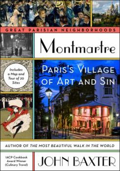 Paperback Montmartre: Paris's Village of Art and Sin Book