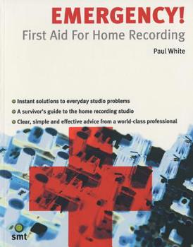 Paperback Emergency! First Aid for Home Recording Book