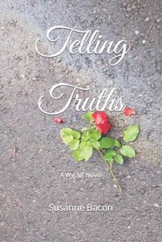 Paperback Telling Truths: A Wycliff Novel Book