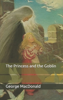 Paperback The Princess and the Goblin Book