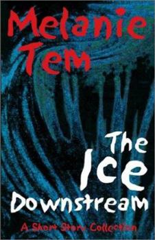 Paperback The Ice Downstream Book