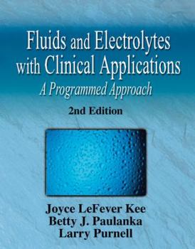 Paperback Fluid and Electrolytes with Clinical Applications: A Programmed Approach 7e Book