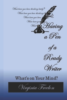 Paperback Having a Pen of a Ready Writer Book