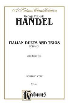 Paperback Italian Duets and Trios: First Edition, Miniature Score (Kalmus Edition) Book