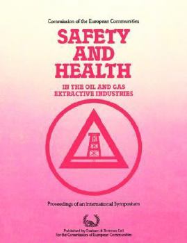 Paperback Safety and Health in the Oil and Gas Extractive Industries Book