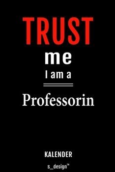 Kalender für Professoren / Professor / Professorin: Immerwährender Kalender / 365 Tage Tagebuch / Journal [3 Tage pro Seite] für Notizen, Planung / ... Erinnerungen, Sprüche (German Edition)