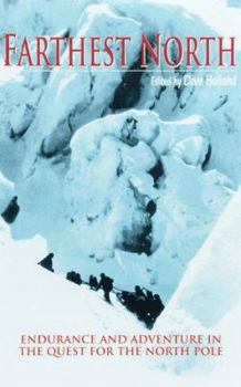 Paperback Farthest North: A History of the North Polar Exploration in Eyewitness Accounts Book
