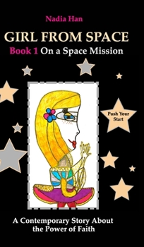 Hardcover Girl From Space. Book 1. On a Space Mission. Book