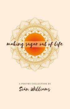 Paperback Making Sugar out of Life Book