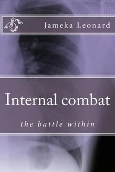 Paperback Internal combat: a battle within yourself, a book of poetry Book