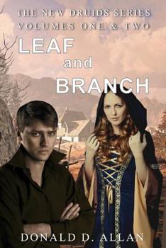 Paperback Leaf and Branch (New Druids Series Vol 1 & 2) Book