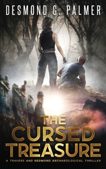 The Cursed Treasure: A Travers and Redmond Archaeological Thriller - Book #2 of the Acquirers
