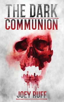 Paperback The Dark Communion Book