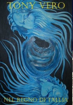 Hardcover Tony Vero nel Regno di Tallia [Italian] Book