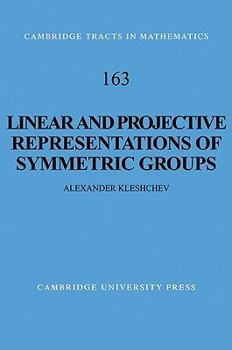 Paperback Linear and Projective Representations of Symmetric Groups Book