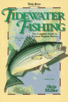 Hardcover Tidewater Fishing: The Complete Guide to Eastern Virginia Waters Book
