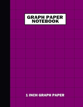 Paperback Graph Paper Notebook. 1 Inch Graph Paper: Grid Notebook/Grid Paper Journal 8.5x11 in. Deep Violet Book