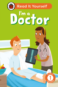 Hardcover I'm a Doctor: Read It Yourself - Level 1 Early Reader Book