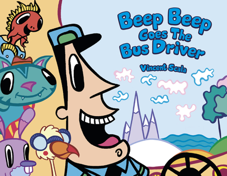 Hardcover Beep Beep Goes the Bus Driver Book