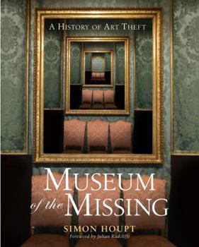 Hardcover Museum of the Missing: A History of Art Theft Book