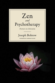 Paperback Zen and Psychotherapy: Partners in Liberation Book